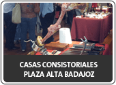 Casas Consistoriales Plaza Alta Badajoz